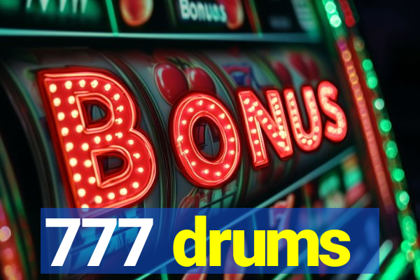 777 drums